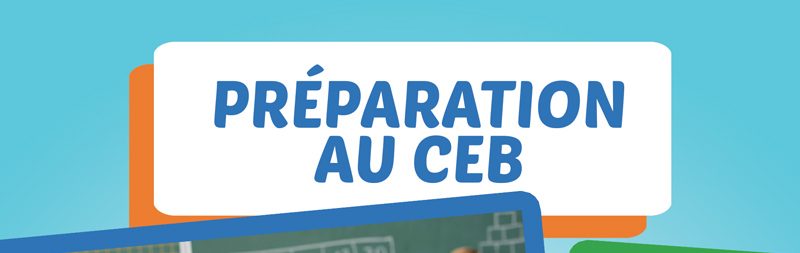 Préparation au CEB